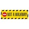Signmission Not A Walkway 18in Non-Slip Floor Marker, 16" x 16", FD-2-R-16-99832 FD-2-R-16-99832 - alternate 1
